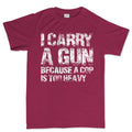 I Carry A Gun Men's T-shirt