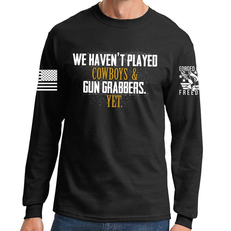 Cowboys and Gun Grabbers Long Sleeve T-shirt