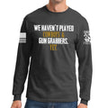 Cowboys and Gun Grabbers Long Sleeve T-shirt
