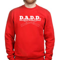 D.A.D.D. Sweatshirt