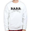 D.A.D.D. Sweatshirt