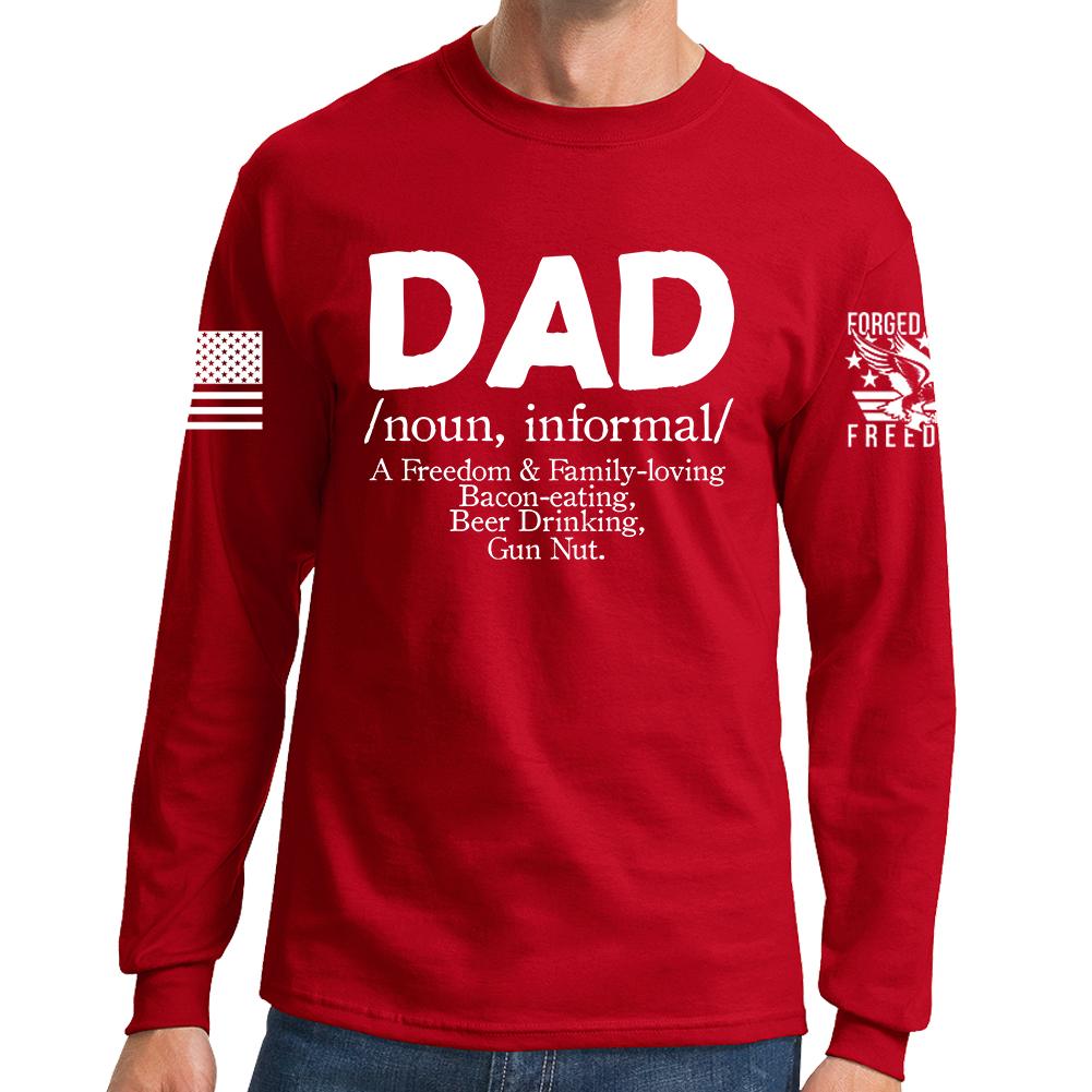 Dad Definition Long Sleeve T-shirt – Forged From Freedom