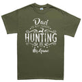 Dad Is My Name Hunting Is My Game Men's T-shirt