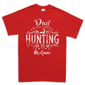 Dad Is My Name Hunting Is My Game Men's T-shirt