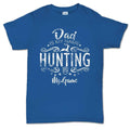 Dad Is My Name Hunting Is My Game Men's T-shirt