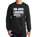 Dad Jokes Loading Sweatshirt