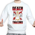 Unisex Death To Traitors Sweatshirt