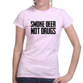 Smoke Deer Not Drugs Ladies T-shirt