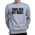 Smoke Deer Not Drugs Sweatshirt