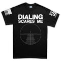 Dialing Scares Me Men's T-shirt