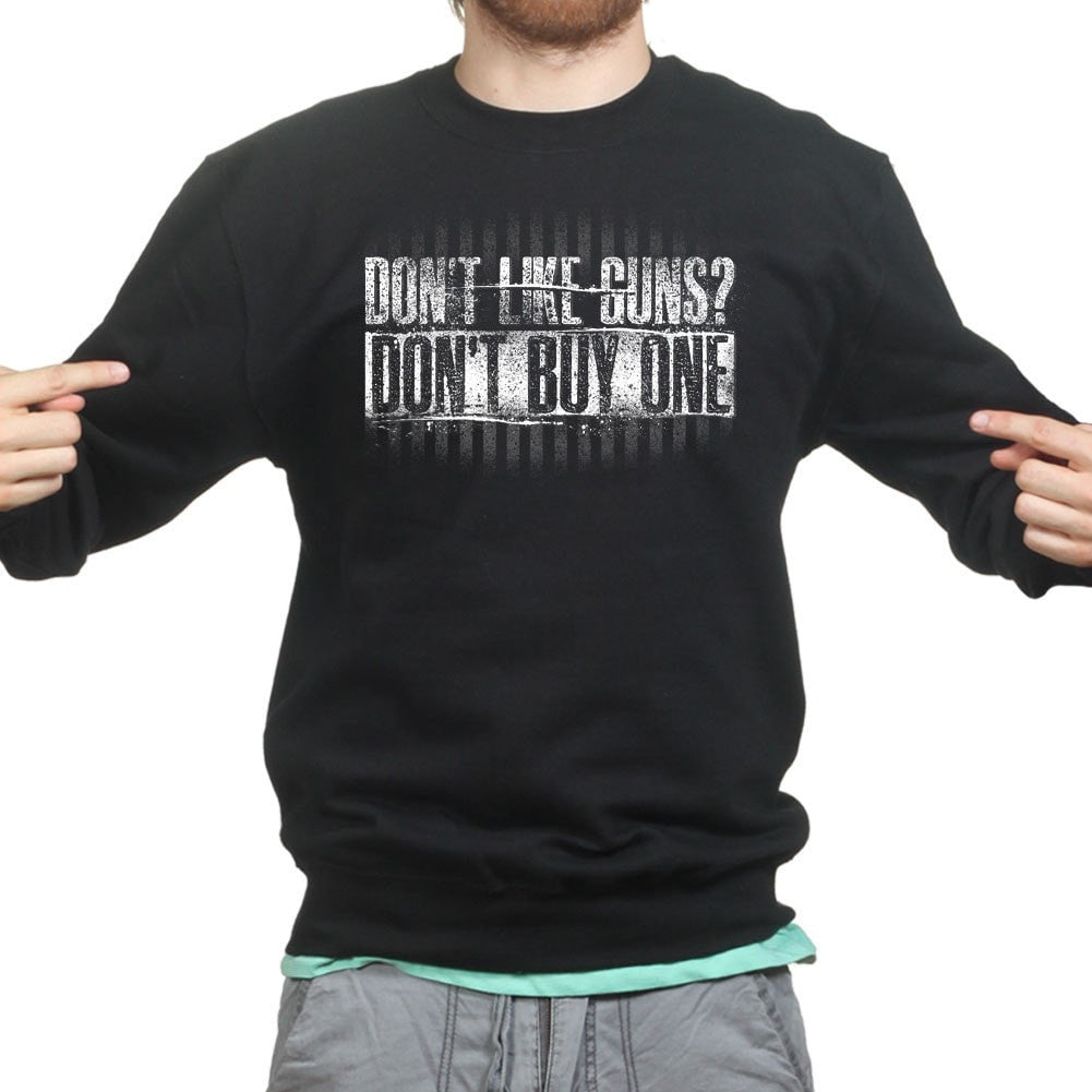 Don't Buy Guns Sweatshirt