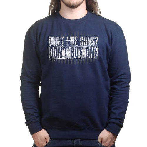 Don't Buy Guns Sweatshirt