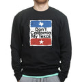 Don't California My Texas Mens Sweatshirt