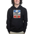 Unisex Don't California My Washington Hoodie
