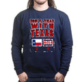 Don't Jihad With Texas Mens Sweatshirt