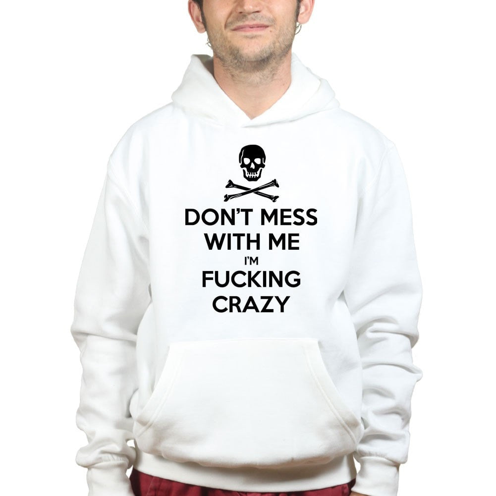 Don't Mess With Me Hoodie