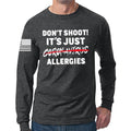 Don't Shoot Coronavirus Long Sleeve T-shirt