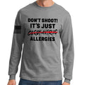 Don't Shoot Coronavirus Long Sleeve T-shirt