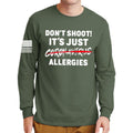 Don't Shoot Coronavirus Long Sleeve T-shirt