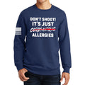 Don't Shoot Coronavirus Sweatshirt