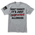 Mens Don't Shoot Coronavirus T-shirt