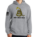 Don't Sneeze On Me Hoodie
