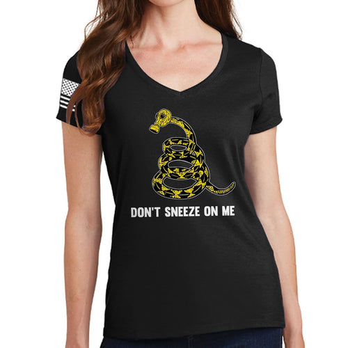 Ladies Don't Sneeze On Me V-Neck T-shirt