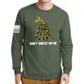 Don't Sneeze On Me Long Sleeve T-shirt