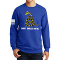 Don't Sneeze On Me Sweatshirt
