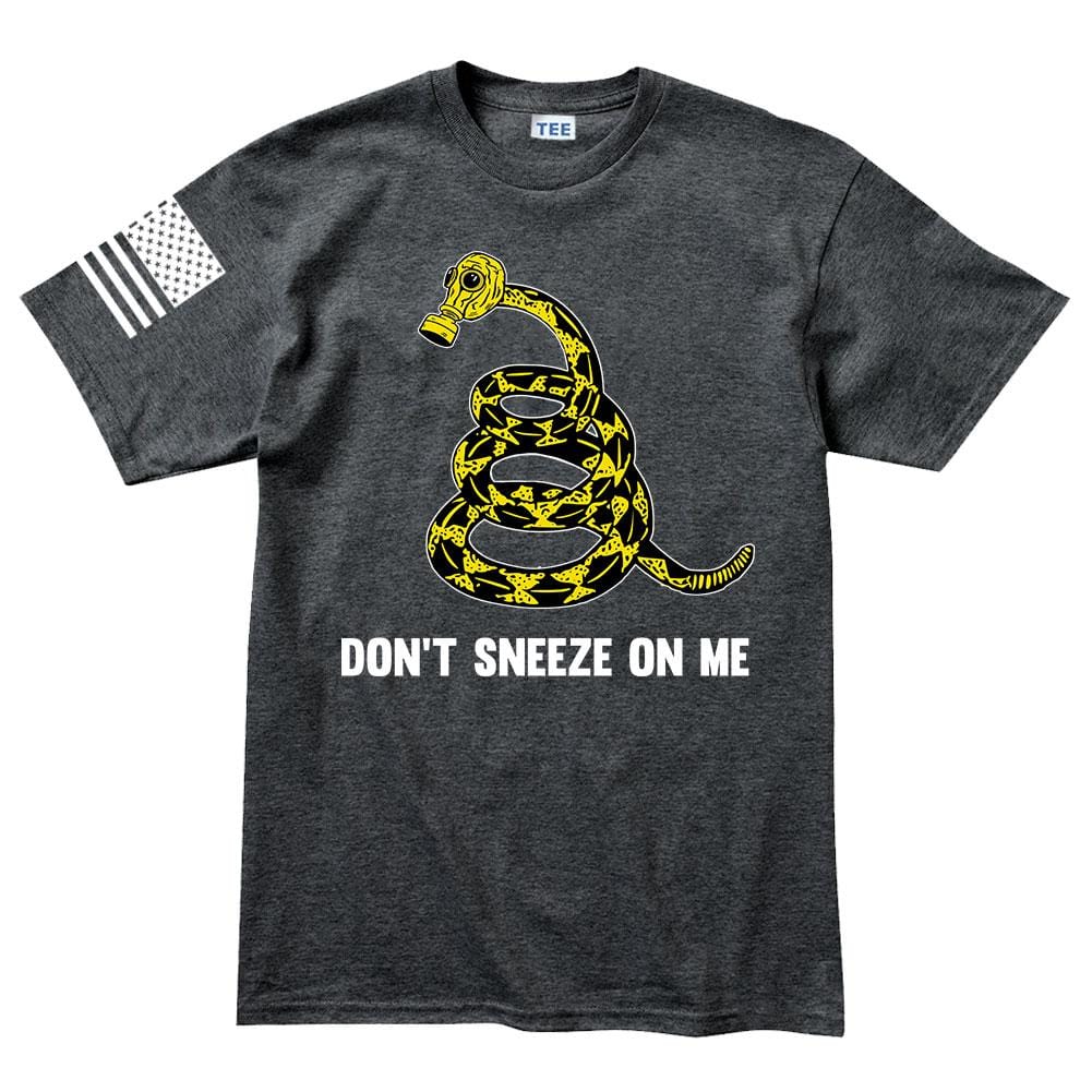 Mens Don't Sneeze On Me T-shirt