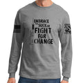 Embrace The Suck Long Sleeve T-shirt