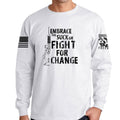 Embrace The Suck Long Sleeve T-shirt