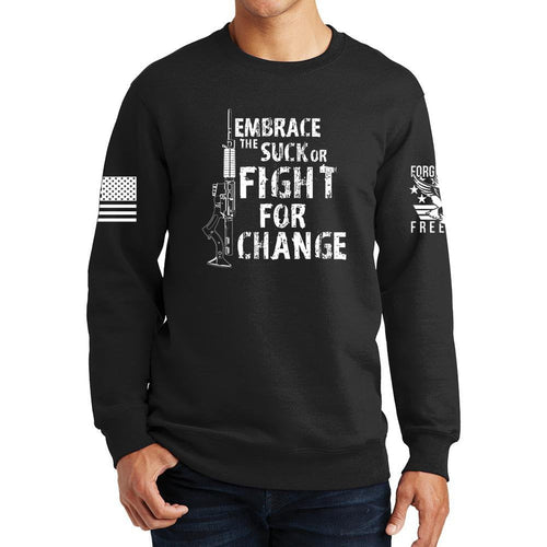 Embrace The Suck Sweatshirt