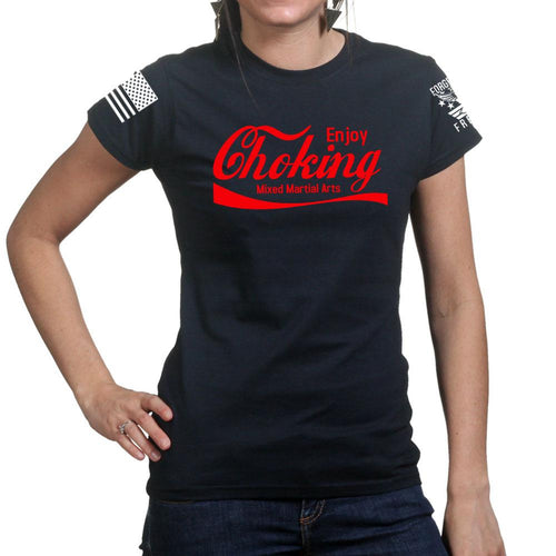 Ladies Enjoy Choking T-shirt