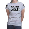 Every 2nd Matters Ladies T-shirt
