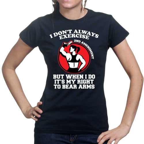 Exercise Your Right To Bear Arms Ladies T-shirt
