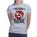 Exercise Your Right To Bear Arms Ladies T-shirt