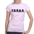 FUBAR (F.U.B.A.R.) Ladies T-shirt
