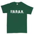 FUBAR (F.U.B.A.R.) Men's T-shirt