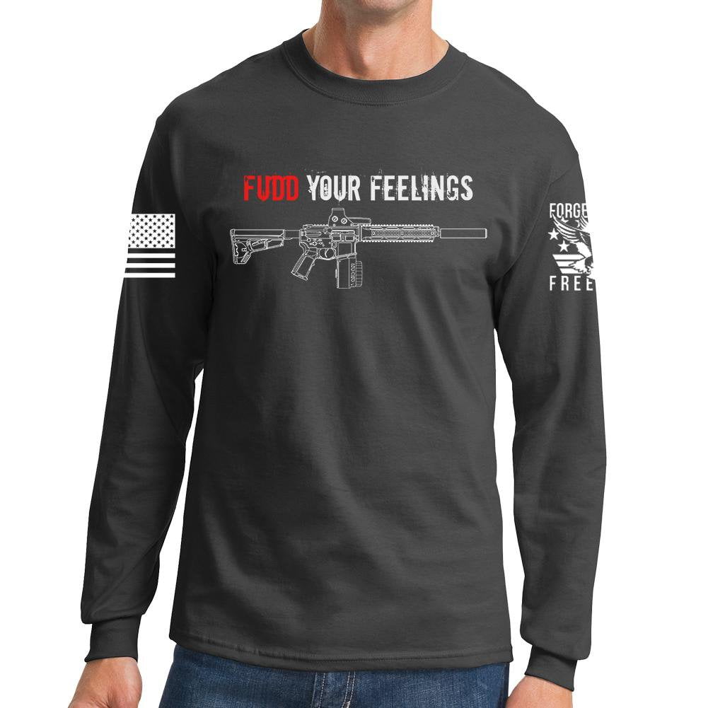 Fudd Your Feelings Long Sleeve T-shirt