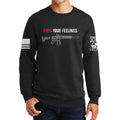 Fudd Your Feelings Sweatshirt