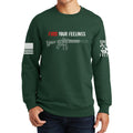 Fudd Your Feelings Sweatshirt
