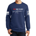 Fudd Your Feelings Sweatshirt