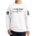 Fudd Your Feelings Sweatshirt