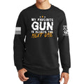 TYM Favorite Gun Sweatshirt