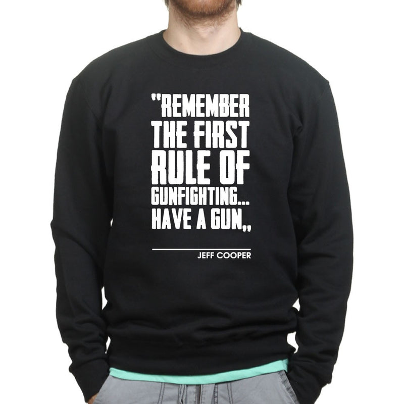 First Rule of Gunfight Mens Sweatshirt