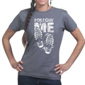 Follow Me Ladies T-shirt