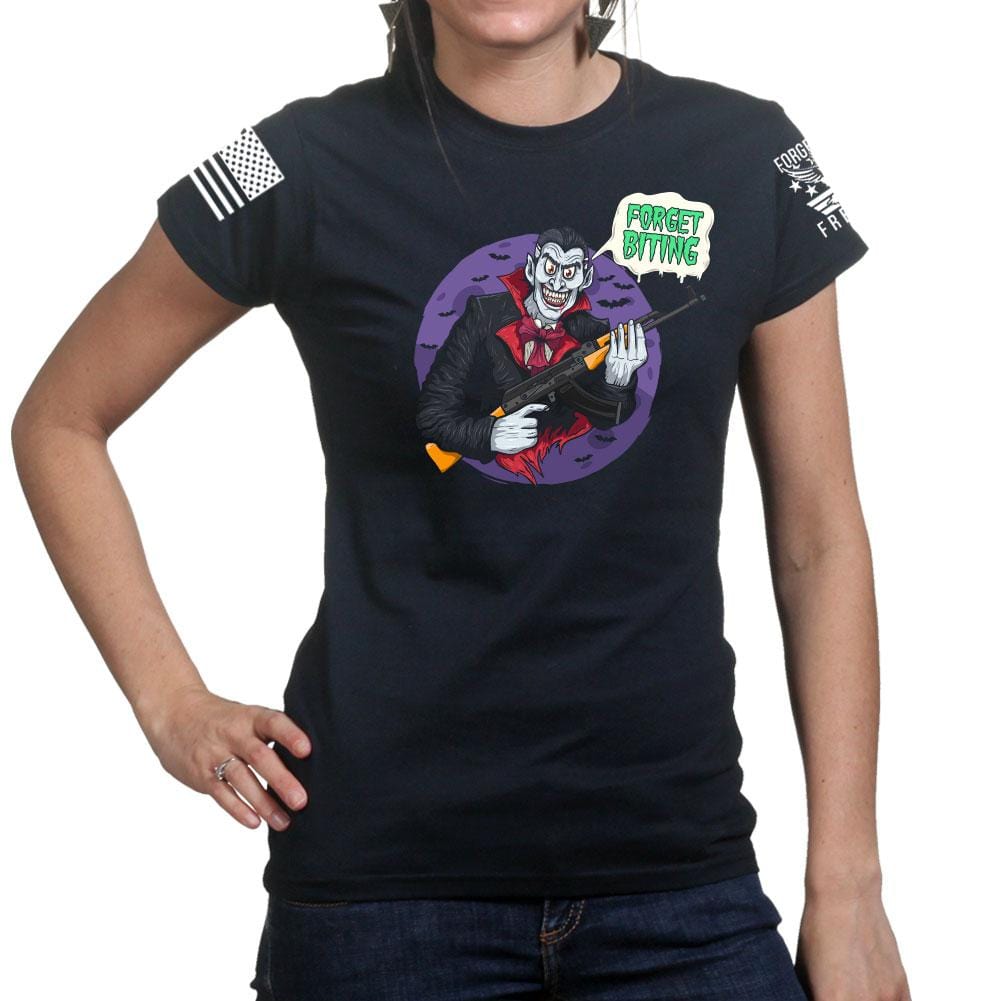 Ladies Forget Biting T-shirt