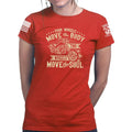 Ladies Four Wheels Move The Body T-shirt