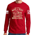 Four Wheels Move The Body Long Sleeve T-shirt